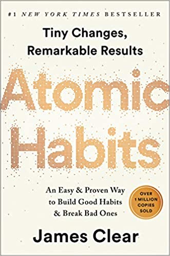 Atomic Habits Summary, favourite quotes and my key takeaways from